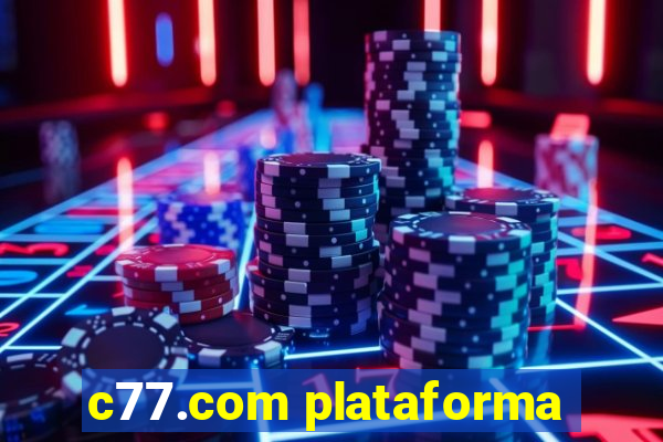 c77.com plataforma